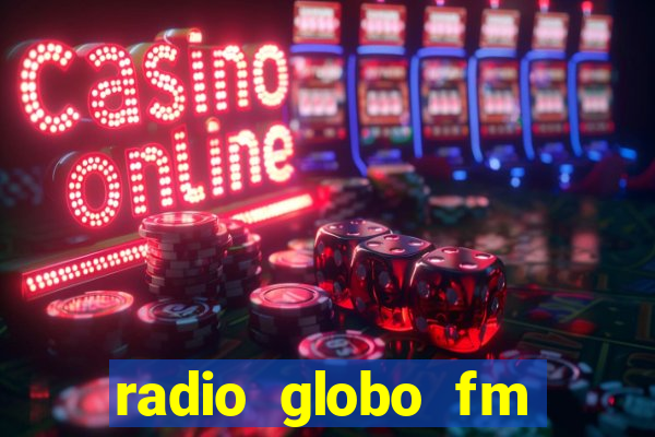 radio globo fm 90.1 salvador bahia